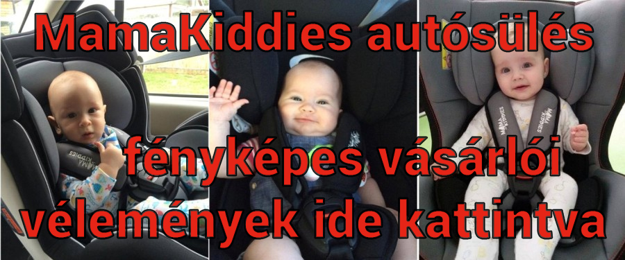 MamaKiddies autósülés fényképes vásárlói vélemények